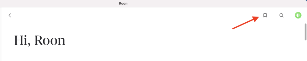 Roon Knowledge Base FAQs FAQ: Was ist ein Lesezeichen? Wie kann ich Lesezeichen speichern? ACM Premium Audio