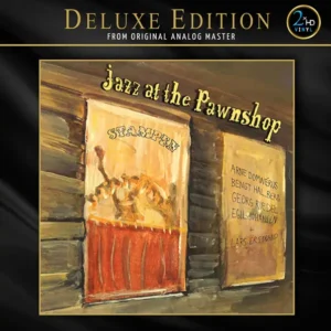 2xHD Deluxe 2 Tape Edition Jazz at the Pawnshop (Deluxe)