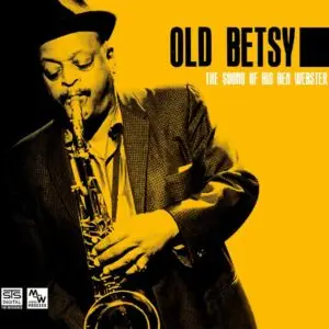 STS CD Old Betsy The Sound of Big Ben Webster bei ACM Premium Audio kaufen.