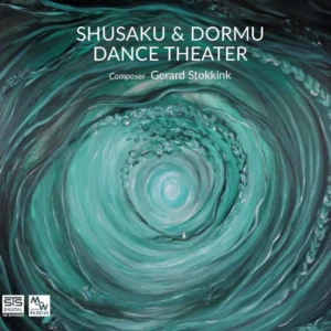 STS CD Shusaku and Dormu Dance Theater Composer Gerard Stokkink bei ACM Premium Audio kaufen.